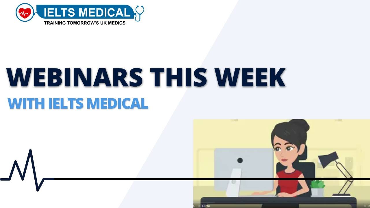 IELTS Medical's Upcoming Webinars OET/IELTS + OSCE 